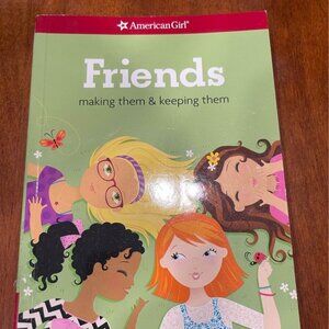 Friends: Making Them & Keeping Them Book by Patti Kelley Criswell